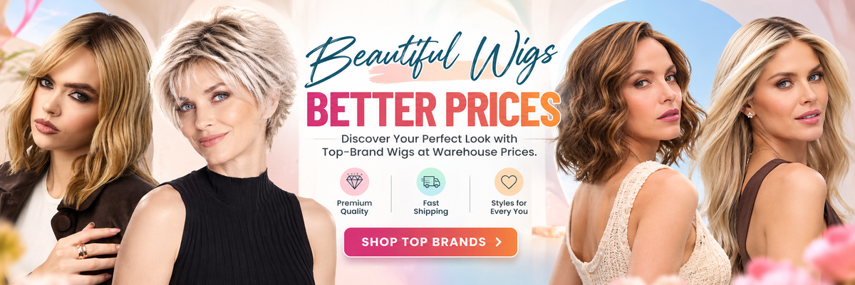 Beautiful Wigs and Better Prices